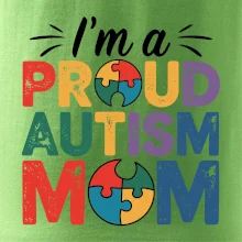 Im a proud autism mom