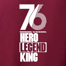 Hero, Legend, King 1976