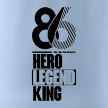 Hero, Legend, King 1986