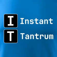IT Nápis Instant Tantrum