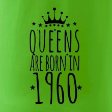 Queens are born in 1960