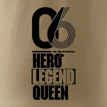 Hero, Legend, King / Queen  2006