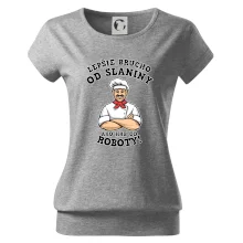 Lepšie brucho od slaniny ako hrb od roboty