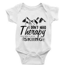 I dont need therapy - Skiing I dont need therapy - Skiing