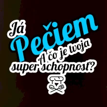Já pečiem - tvoja super schopnosť - šikmý