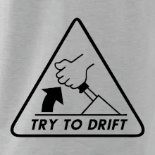 Try to drift Try to drift
