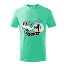 Keď vyrastiem budem ako ocko MTB