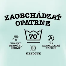Zaobchádzať opatrne 70