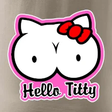 Hello titty
