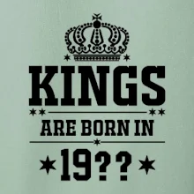 Kings are born in vlastný ročník