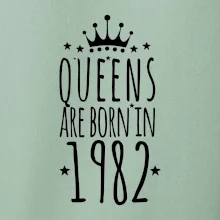 Queens are born in 1982 Queens are born in 1982