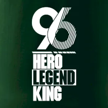 Hero, Legend, King / Queen 1996
