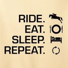 Ride Eat Sleep Repeat Kôň Ride Eat Sleep Repeat Kôň