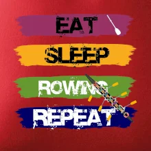 Eat sleep rowing repeat farebné Eat sleep rowing repeat farebné