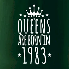 Queens are born in 1983
