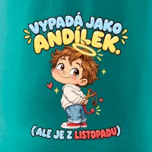 Vypadá jako andílek ale je z listopadu s prakem