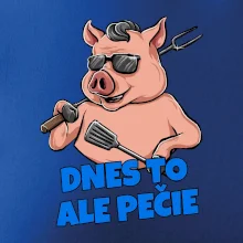 Dnes to ale pečie