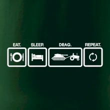 Eat sleep drag repeat Eat sleep drag repeat