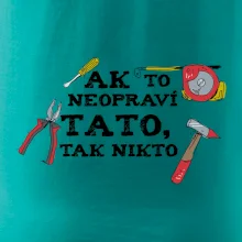 Ak to neopravi tato tak nikto - farebne