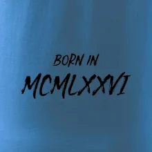 Born in - Rímske číslo 1976