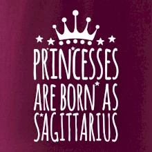 Princesses are born as Sagittarius - Strelec Princesses are born as Sagittarius - Strelec