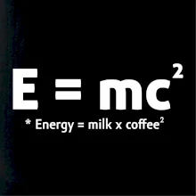 e = mc2 - coffee milk