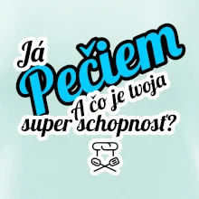 Já pečiem - tvoja super schopnosť - šikmý