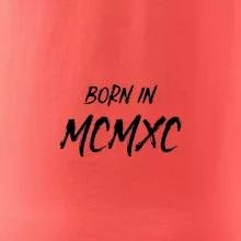 Born in - Rímske číslo 1990