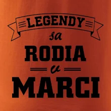 Legendy sa rodia v marci