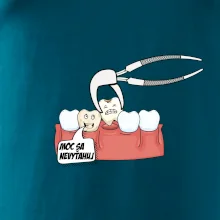 Moc sa nevyťahuj - zubár
