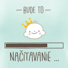Bude to ... načítavanie - neutrálne