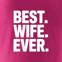 Best wife ever Best wife ever