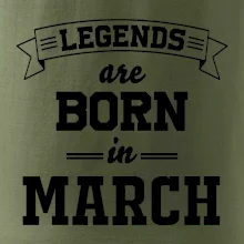 Legends are born in March