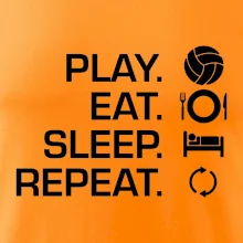 Play Eat Sleep Repeat volejbal Play Eat Sleep Repeat volejbal