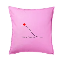 I have potential I have potential