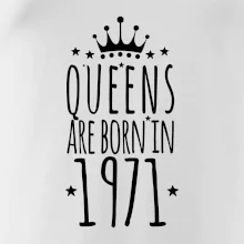 Queens are born in 1971