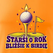 Starší o rok bližšie k birdie