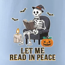 Let me read in peace