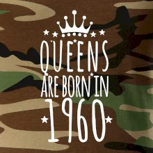 Queens are born in 1960