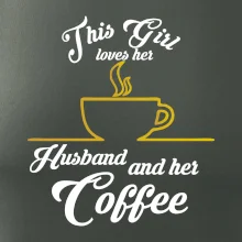 This Girl loves her Husband and her Coffee