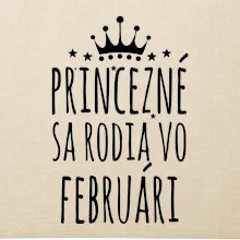 Princezné sa rodia vo februári