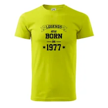Legends are born in 1977