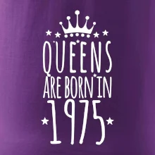 Queens are born in 1975