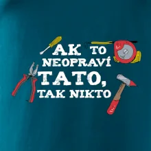 Ak to neopravi tato tak nikto - farebne