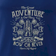 The Great Adventure now or never