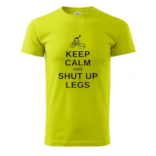 Keep calm and shut your legs Keep calm and shut your legs