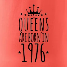 Queens are born in 1976 Queens are born in 1976