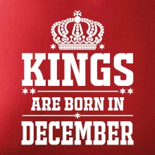 Kings are born in December