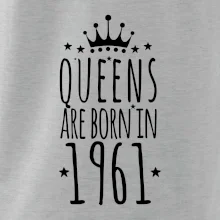 Queens are born in 1961