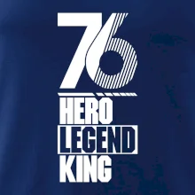 Hero, Legend, King 1976